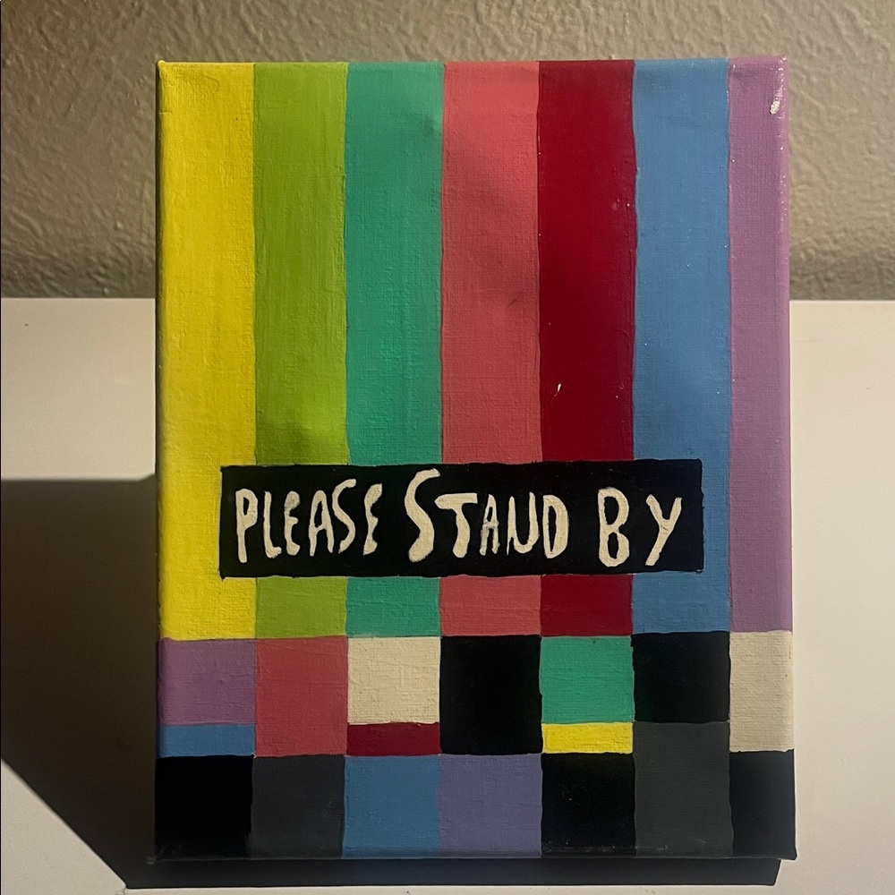 Colorful 'Please Stand By' handmade Canvas Art